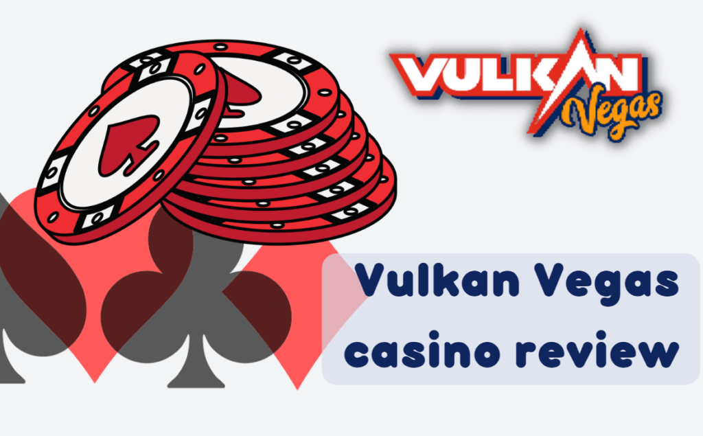 Vulkan Vegas赌场评论